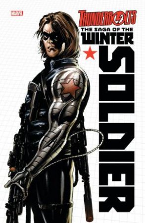 Thunderbolts: The Saga Of The Winter Soldier by Ed Brubaker