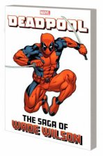 DEADPOOL THE SAGA OF WADE WILSON