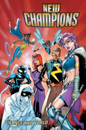 New Champions: Change Is Coming by Steve;Fiorelli, Ivan Foxe
