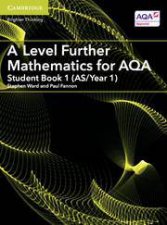 A Level Further Mathematics for AQA Student Book 1 ASYear 1