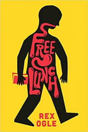 Free Lunch by Rex Ogle