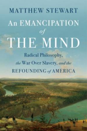 An Emancipation of the Mind by Matthew Stewart