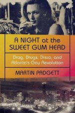 A Night At The Sweet Gum Head