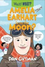 Amelia Earhart Is On The Moon Wait What