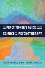 The Practitioners Guide To The Science Of Psychotherapy