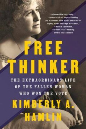 Free Thinker by Kimberly A. Hamlin