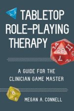 Tabletop RolePlaying Therapy