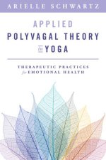 Applied Polyvagal Theory in Yoga