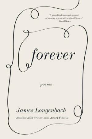 Forever by James Longenbach