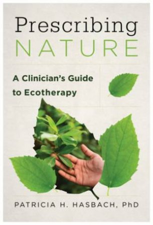 Prescribing Nature by Patricia H. Hasbach