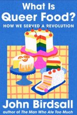 What Is Queer Food