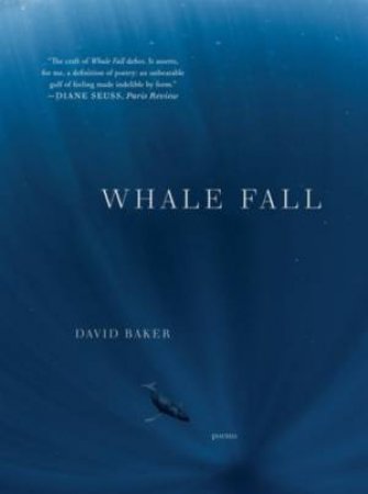 Whale Fall by David Baker