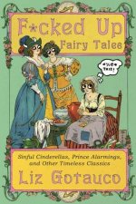 Fcked Up Fairy Tales