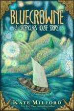 Bluecrowne A Greenglass House Story