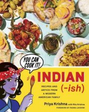 IndianIsh Recipes And Antics From A Modern American Family