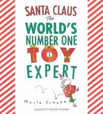 Santa Claus The Worlds Number One Toy Expert