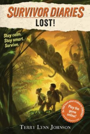 Survivor Diaries: Lost! by Terry Lynn Johnson