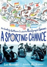 Sporting Chance How Ludwig Guttmann Created The Paralympic Games