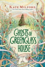 Ghosts Of Greenglass House