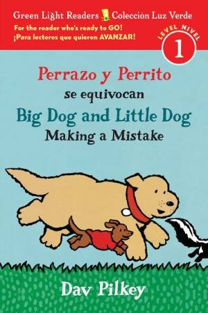 Perrazo y Perrito se Equivocan / Big Dog And Little Dog Making A Mistake by Dav Pilkey