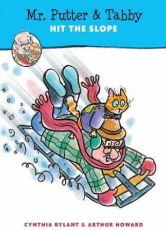 Mr Putter & Tabby Hit The Slope by Cynthia Rylant