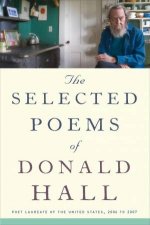 Selected Poems Of Donald Hall