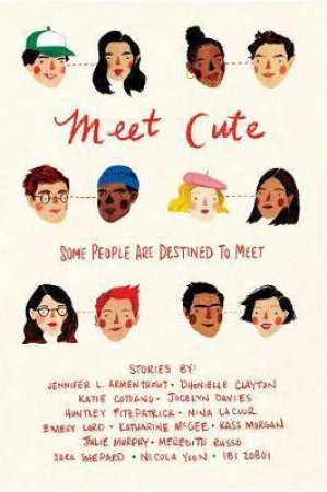 Meet Cute: Some People You Are Destined To Meet by Jennifer L. Armentrout