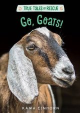 True Tales Of Rescue Go Goats