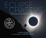 Eclipse Chaser Science In The Moons Shadow