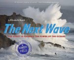 Next Wave The Quest To Harness The Power Of The Oceans