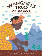 Wangaris Tree Of Peace A True Story From Africa