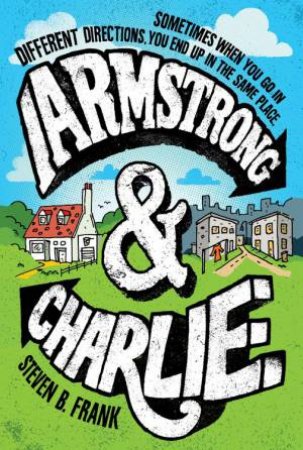 Armstrong And Charlie by Steven B. Frank