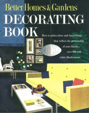 Better Homes & Gardens Decorating Book by Various