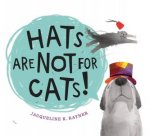 Hats Are Not For Cats