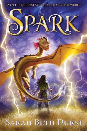 Spark by Sarah Beth Durst