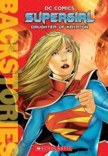 DC Comics Supergirl Daughter Of Krypton