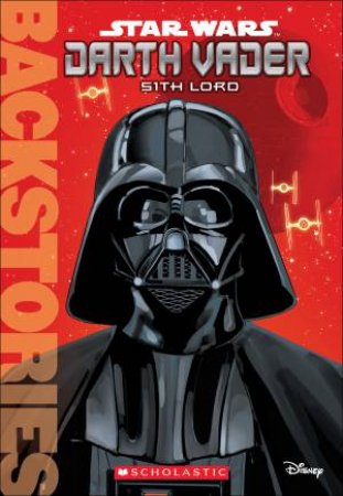 Star Wars: Darth Vader Sith Lord by Jason Fry