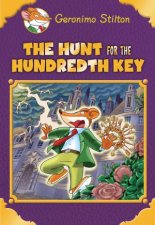 Geronimo Stilton Special Edition The Hunt For The Hundredth Key