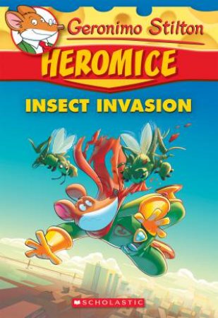 Insect Invasion by Geronimo Stilton