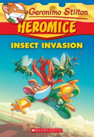 Insect Invasion by Geronimo Stilton