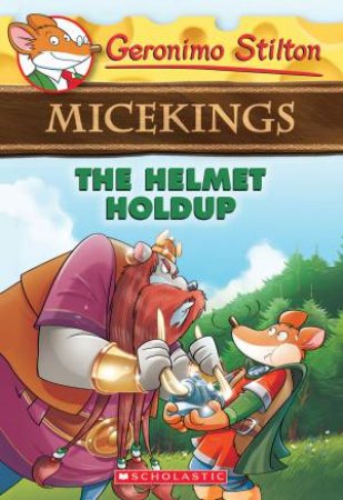 Helmet Holdup by Geronimo Stilton