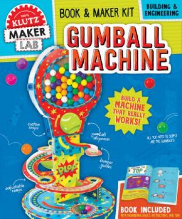 Klutz Maker Lab: Gumball Machine by Various