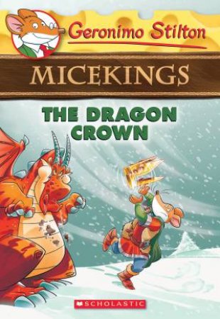 The Dragon Crown by Geronimo Stilton