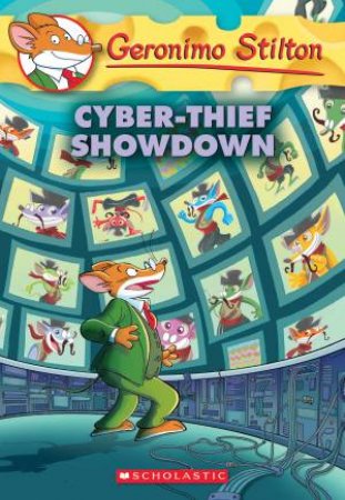 Cyber-Thief Showdown by Geronimo Stilton