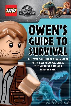 LEGO Jurassic World: Owens Guide To Survival by Meredith Rusu