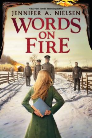 Words On Fire by Jennifer A Nielsen