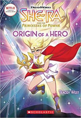 Origin Of A Hero by Tracey West