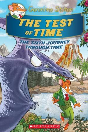 The Test Of Time by Geronimo Stilton