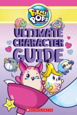 Pikmi Pops Ultimate Character Guide