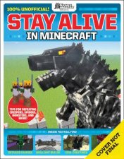 Games Master Presents Stay Alive In Minecraft